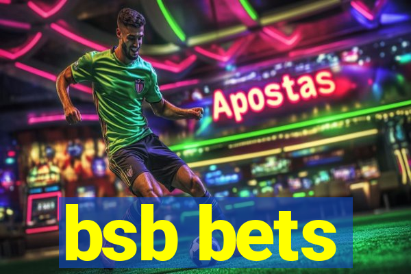 bsb bets